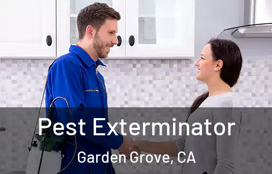  Pest Exterminator Garden Grove, CA