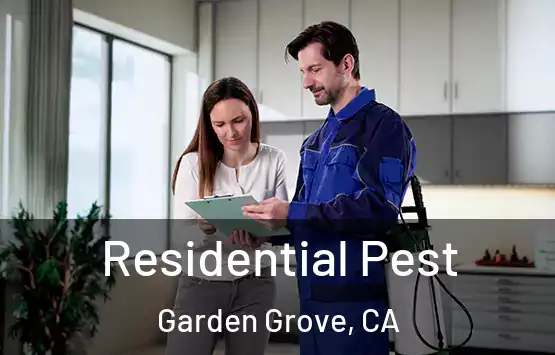  Residential Pest Garden Grove, CA
